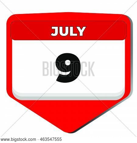 9 July Vector Icon Calendar Day. 9 Date Of July. Ninth Day Of July. 9th Date Number. 9 Day Calendar.