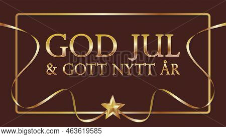 Swedish Text For Merry Christmas And Happy New Yar. Vector Illustration. Dimension 16:9.
