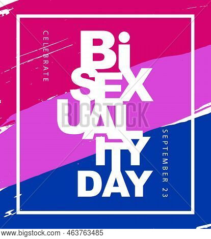 Inscription Day Of Bisexuality. Bisexual Pride Flag. Pink, Purple And Blue Hand-drawn Brush Strokes.