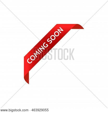 Coming Soon Promo Labels. Red Ribbons. Vector Bage And Banners