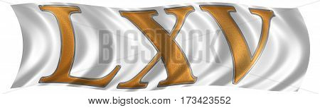 In The Wind Fluttering The Flag With Roman Numeral Lxv, Quinque Et Sexaginta, 65, Sixty Five, Isolat