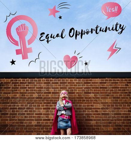 Feminism equality confidence women right