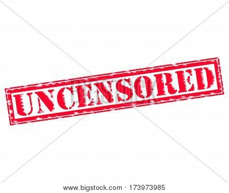 UNCENSORED RED Stamp Text on white backgroud