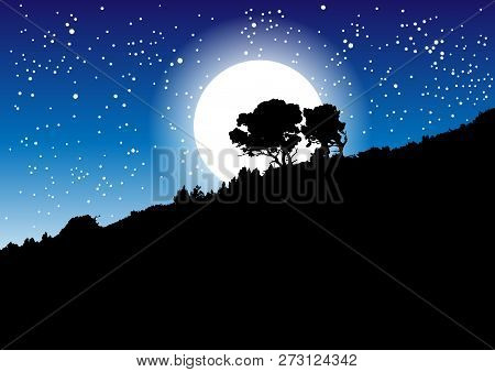 Vector Illustration Of Night Scenery. Black Trees On The Slope Against Starry Night Sky And Full Moo
