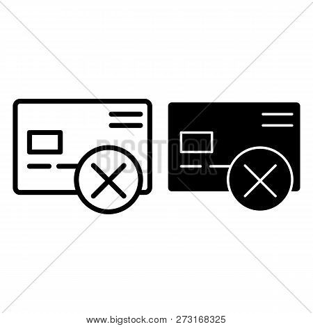 Cancel Credit Card Line And Glyph Icon. Plastic Card With Cross Vector Illustration Isolated On Whit