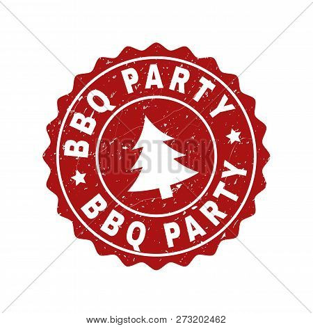 Grunge Round Bbq Party Stamp Seal With Fir-tree. Vector Bbq Party Rubber Seal Imitation For New Year