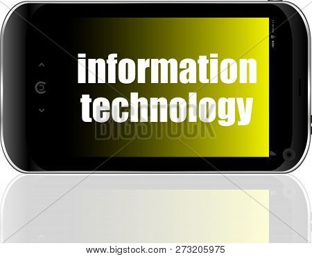 Text Information Technology. Business Concept . Detailed Modern Smartphone