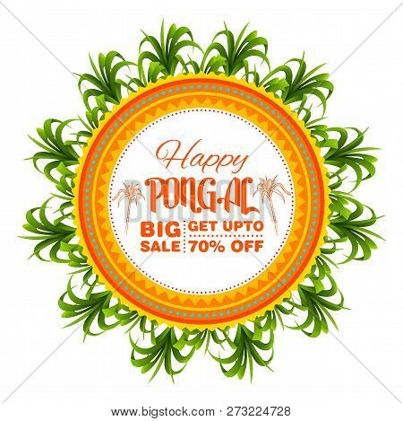 Happy Pongal Holiday Harvest Festival Of Tamil Nadu South India Sale And Advertisement Background