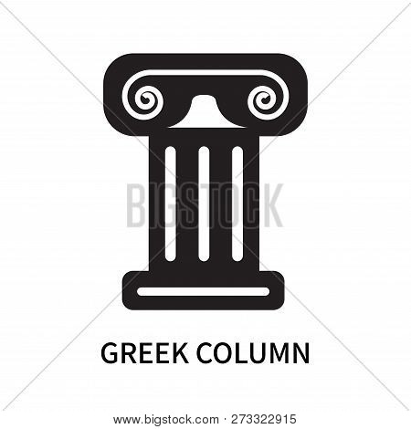 Greek Column Icon Isolated On White Background. Greek Column Icon Simple Sign. Greek Column Icon Tre