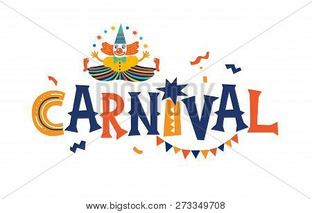 Carnival Vector Emblem, Sign  With Clowns, Garland Illustration In Cartoon Style On White Background