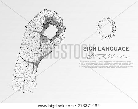 Origami Sign Language O Letter, Ok Finger Signal Agreement. 3d Low Poly Model Of Human Hand. Neon Po