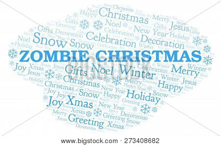 Zombie Christmas Word Cloud. Wordcloud Made With Text Only.