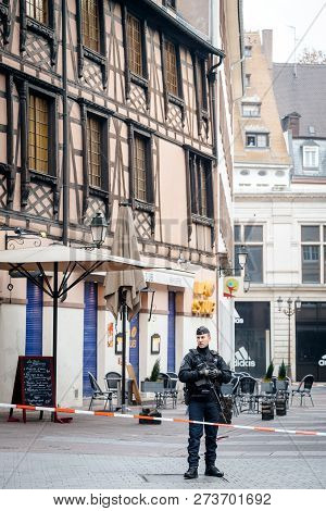 Strasbourg, France - Dec 11, 2018: French Police Officers Securing Rue Du Saumon Zone Of A Crime Sce