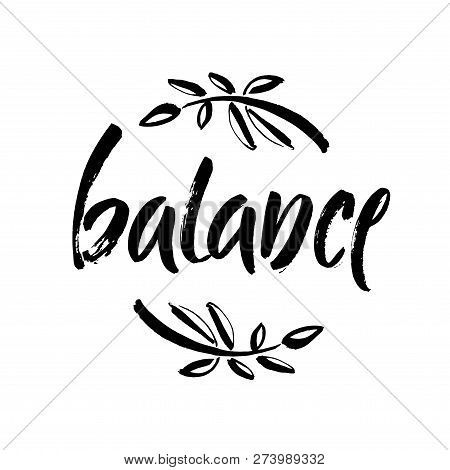 Vector Illustration Balance . Hand Written Word With Black Ink. Isolated On White Background. Modern