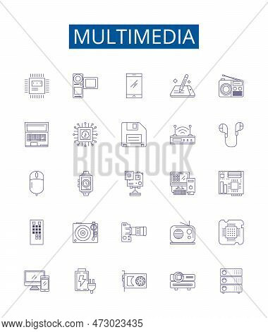Multimedia Line Icons Signs Set. Design Collection Of Audio, Video, Graphics, Animation, Photos, Mus