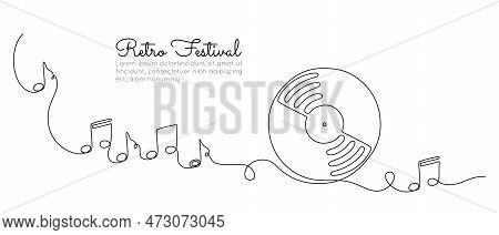 One Continuous Line Drawing Of Vinyl Lp Record With Notes. Vintage Black Disk And Retro Sound Album 
