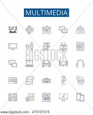 Multimedia Line Icons Signs Set. Design Collection Of Audio, Video, Graphics, Animation, Photos, Mus