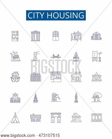 City Housing Line Icons Signs Set. Design Collection Of Urban, Dwellings, Residences, Homes, Apartme