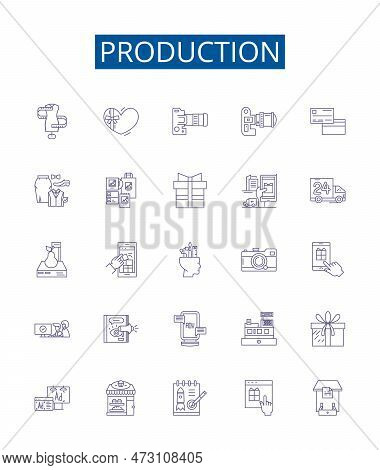 Production Line Icons Signs Set. Design Collection Of Producing, Manufacturing, Output, Generating, 