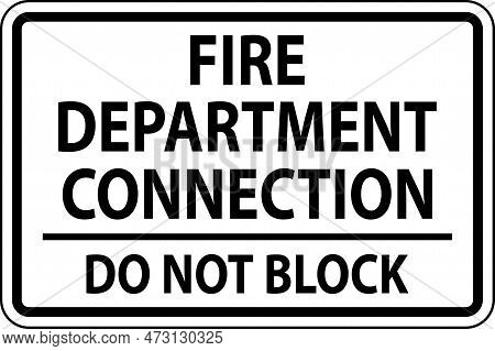 Fire Department Connection Sign On White Background
