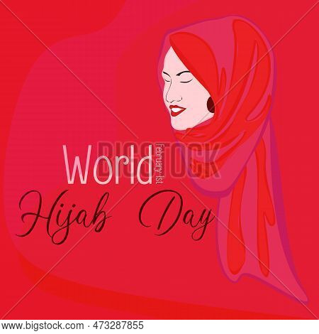 World Hijab Day On February 1 International Day Celebration And Greeting Design. Hijab Muslim Women 
