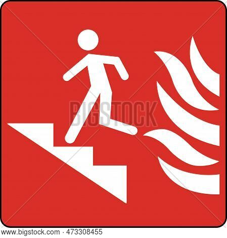 Use Stairs In Case Of Fire Sign On White Background