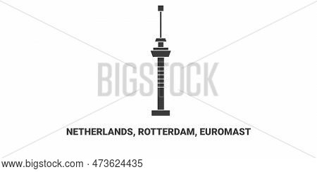 Netherlands, Rotterdam, Euromast, Travel Landmark Vector Illustration