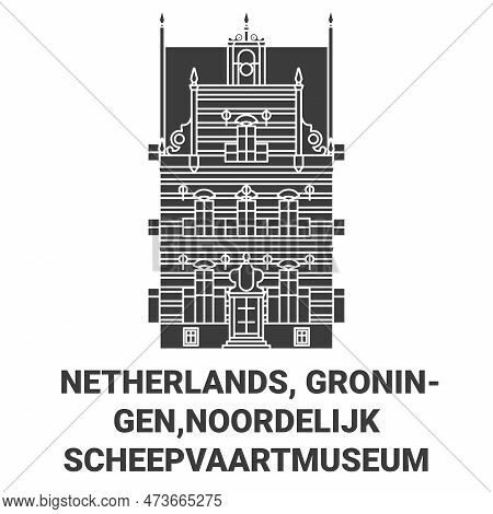 Netherlands, Groningen, Noordelijk Scheepvaartmuseum Travel Landmark Vector Illustration