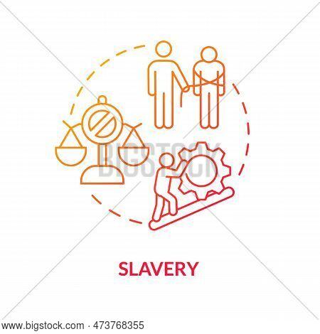 Slavery Red Gradient Concept Icon. Kidnapping And Human Trafficking. Injustice. Justice Issue Abstra