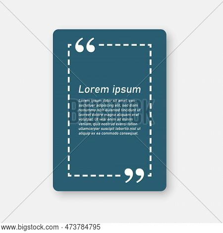 Quote Frame Blank Template Icon In Flat Style. Empty Speech Bubble Vector Illustration On Isolated B