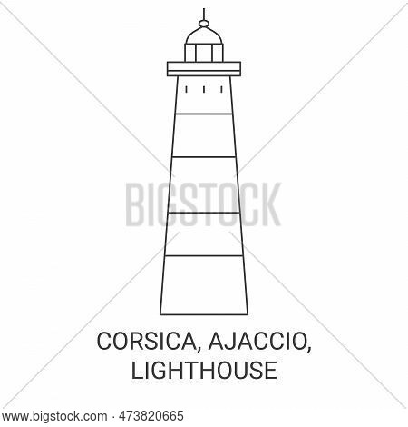 France, Corsica, Ajaccio, Lighthouse Travel Landmark Vector Illustration