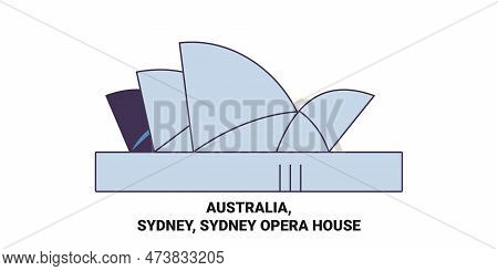 Australia, Sydney, Sydney Opera House Travel Landmark Vector Illustration