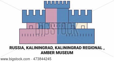Russia, Kaliningrad, Kaliningrad Regional , Amber Museum Travel Landmark Vector Illustration
