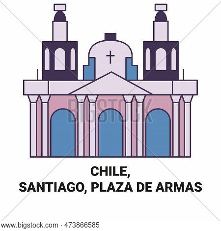 Chile, Santiago, Plaza De Armas Travel Landmark Vector Illustration