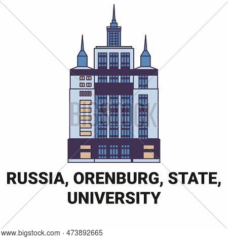Russia, Orenburg, State, University Travel Landmark Vector Illustration
