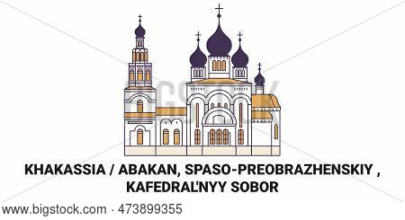 Russia, Abakan, Spasopreobrazhenskiy , Kafedralnyy Sobor Travel Landmark Vector Illustration