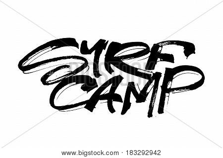 Surf Camp. Modern Calligraphy Hand Lettering for Silk Screen Print