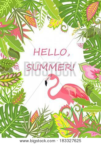 Hello, summer. Summery frame with exotic flowers and pink flamingo