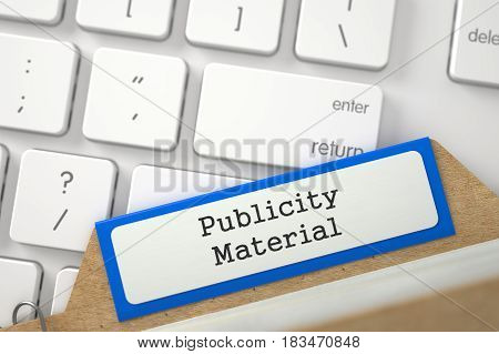 Publicity Material written on Orange Card Index Overlies White PC Keypad. Closeup View. Blurred Illustration. 3D Rendering.