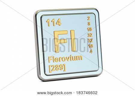 Flerovium Fl chemical element sign. 3D rendering isolated on white background