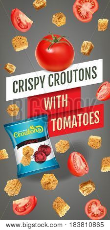 Crispy croutons ads. Vector realistic illustration of croutons with tomato. Vertical banner with product.