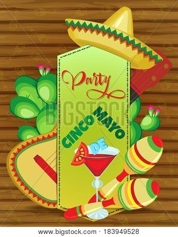 Vector invitation to a party for a holiday of Cinco de Mayo. Guitar and cactus behind the sewn parchment maracas and a glass of drink in front. On a wooden background.