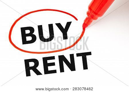 Choosing Buy Instead Of Rent. Option To Buy Selected With Red Marker On White Paper.