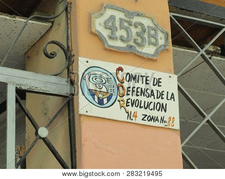 Havana, Cuba - June 21, 2018: Committee For The Defense Of The Revolution In Havana, Cuba.