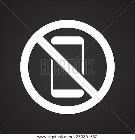 No Smartphone Allowed Sign On Black Background For Graphic And Web Design, Modern Simple Vector Sign