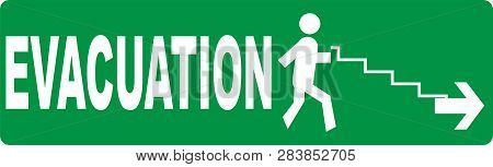 Evacuation Sign On Green Background With With Silhouette Of A Person, Stairs And Arrow Symbol