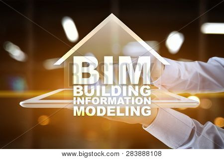 Bim - Building Information Modeling On Vitrual Screen.