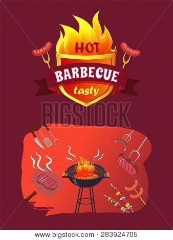 Hot Barbecue Party Emblem With Text And Roasted Sausages. Brazier With Fire, Meat In Griddle, Beefst