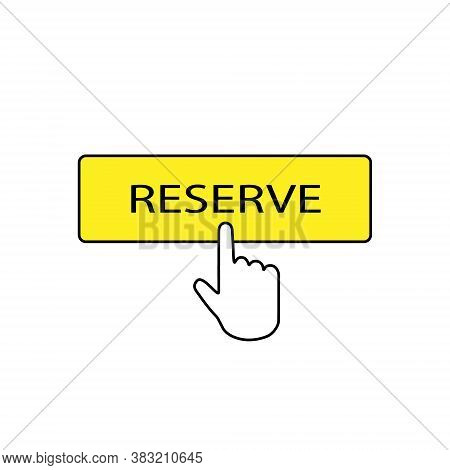 Reserve Button Vector Icon Template For Your Design