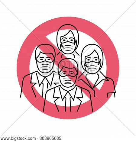 No Meeting People. Prohibition Black Line Red Sign. Ban On Public. Ban Gathering. Coronavirus Preven